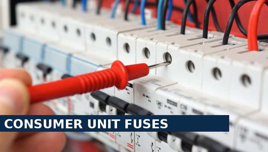Consumer unit fuses Erith